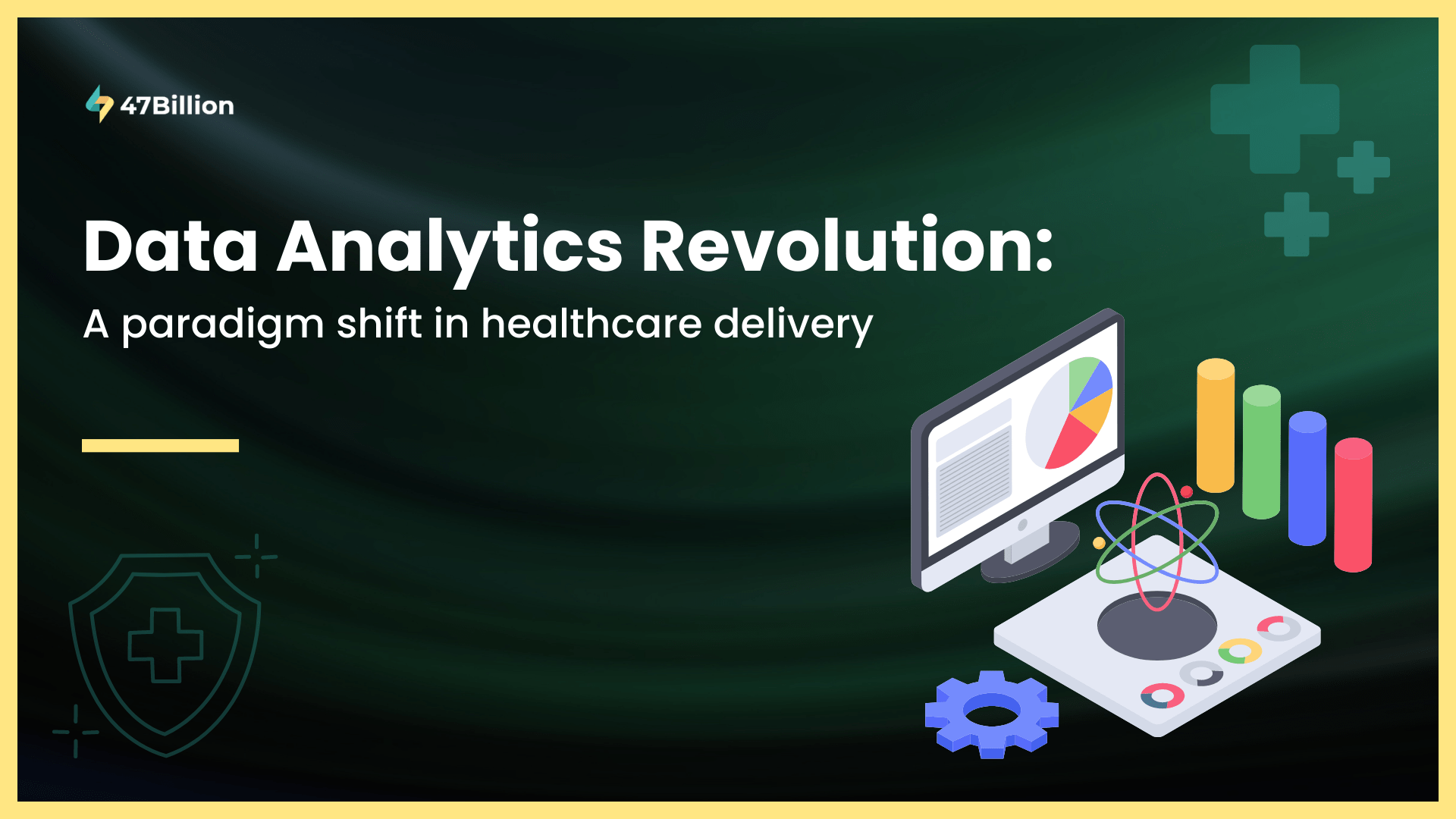 Data-Analytics-Revolution-A-Paradigm-Shift-in-Healthcare-Delivery-47Billion