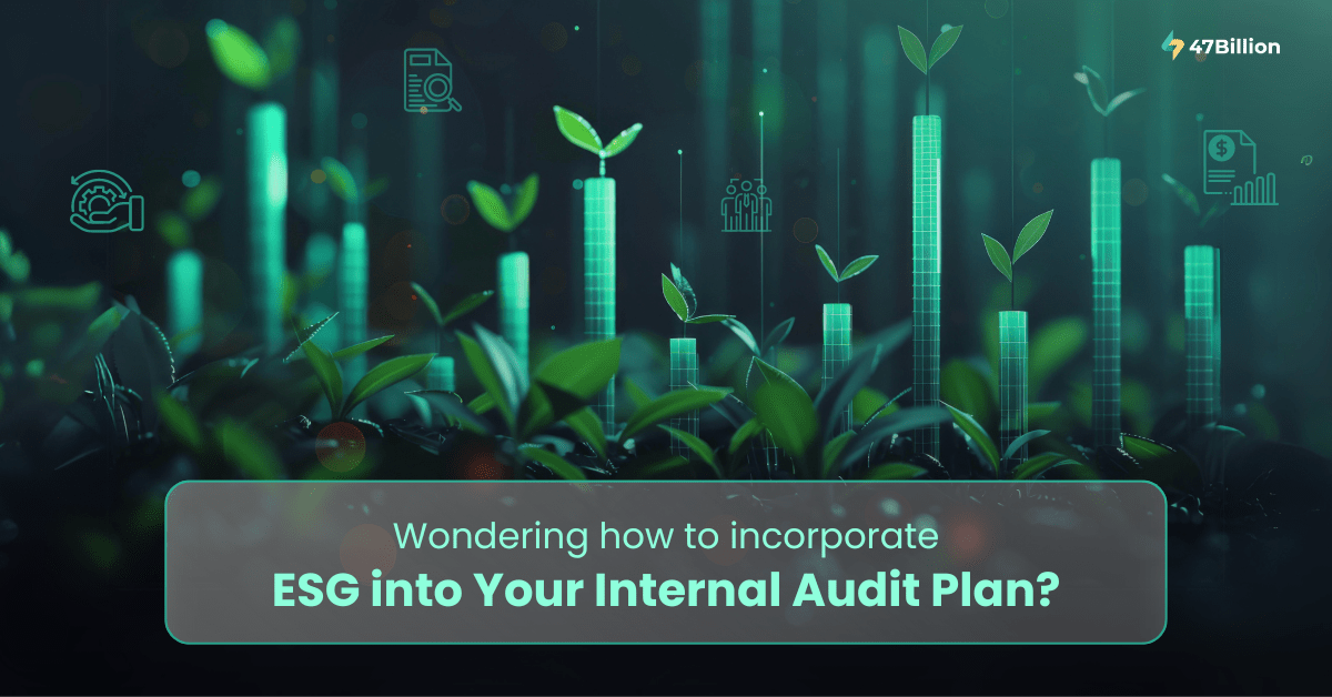 3 Key Considerations for Incorporating ESG into Your Internal Audit Plan 